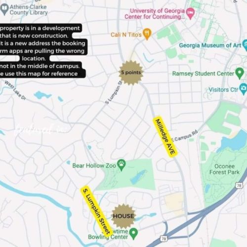 The property is in a development that is new construction. Since it is a new address the booking platform apps are pulling the wrong location. It is not in the middle of campus. Please use this map for reference.